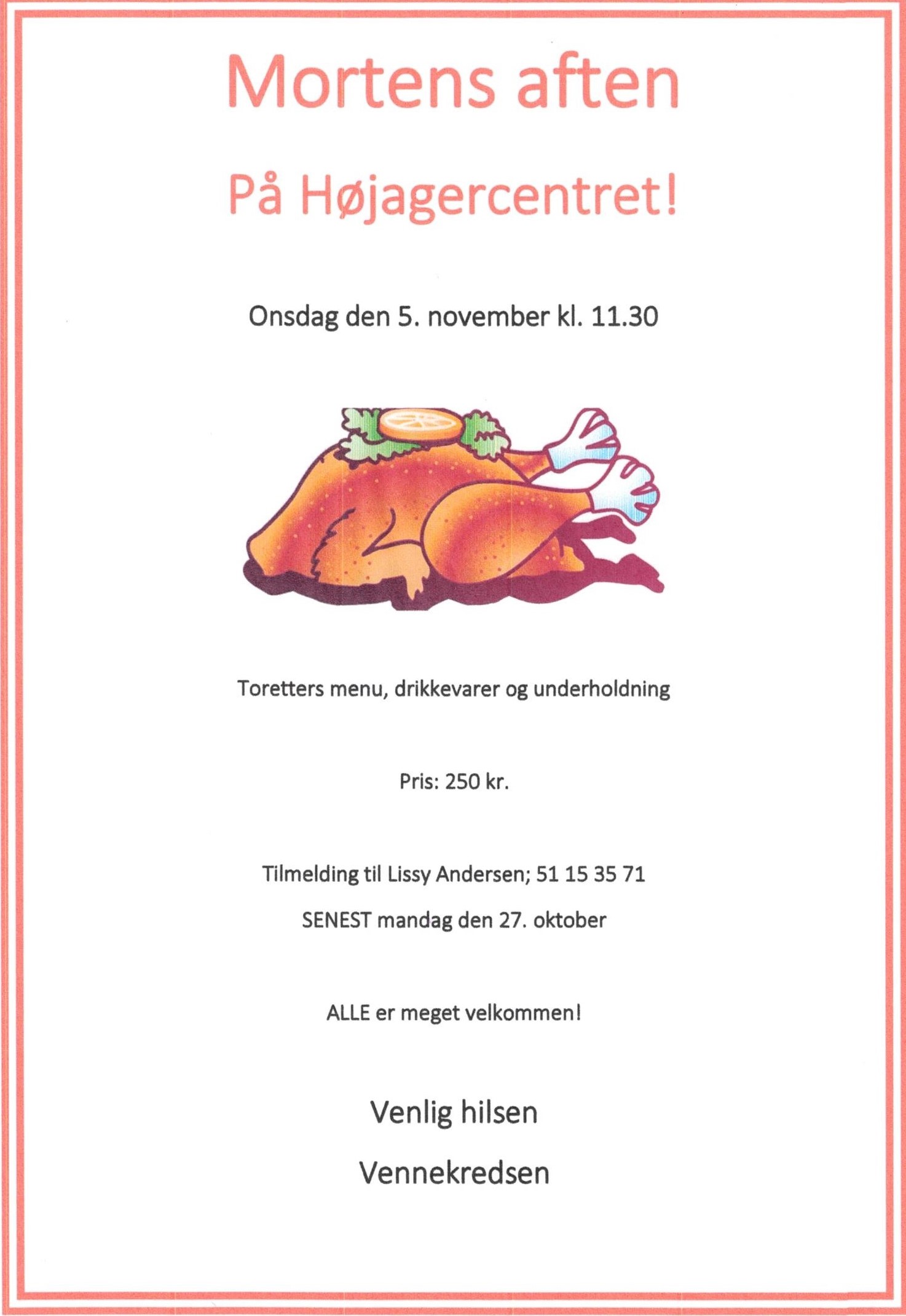 Mortensaften på Højagercentret